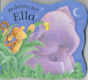 Bedtime for Ella Board Book