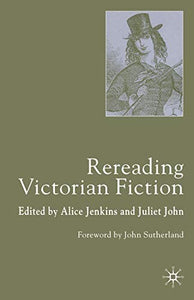 Rereading Victorian Fiction 