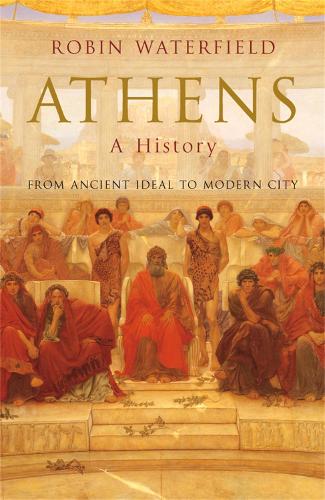 Athens: A History