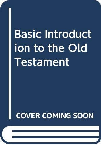Basic Introduction to the Old Testament
