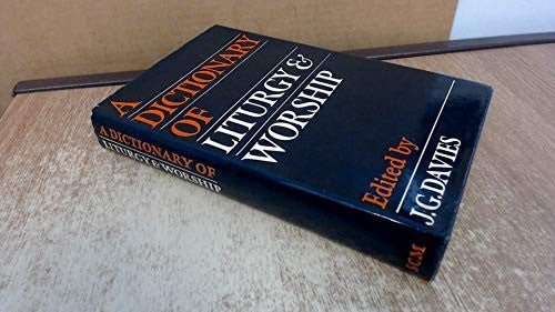 Dictionary of Liturgy and Worship