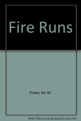 Fire Runs