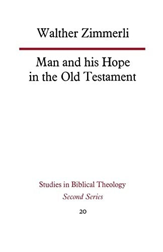 Man and His Hope in the Old Testament