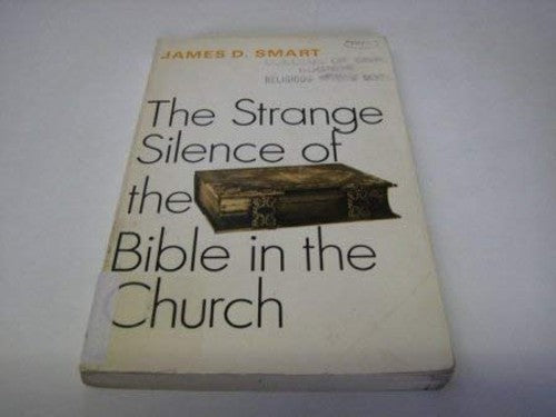 Strange Silence of the Bible in the Church