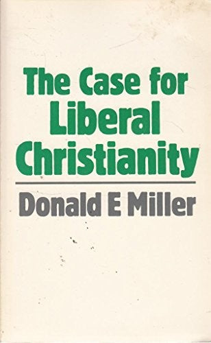 Case for Liberal Christianity