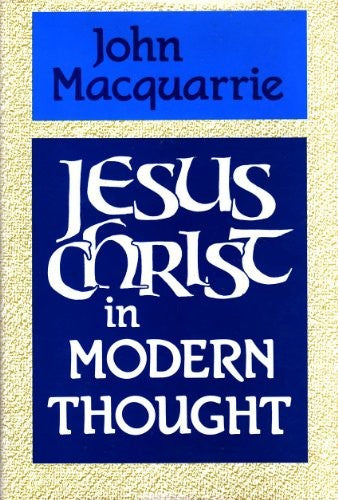 Jesus Christ in Modern Thought