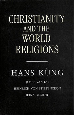 Christianity and the World Religions