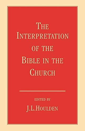 The Interpretation of the Bible in the Church