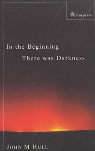 In the Beginning There Was Darkness