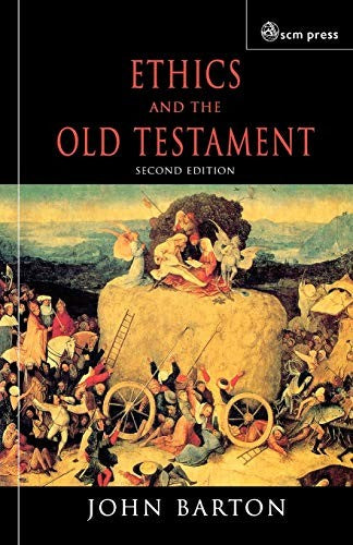 Ethics and the Old Testament