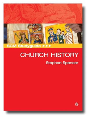 SCM Studyguide: Church History