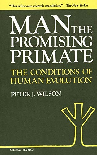 Man, The Promising Primate
