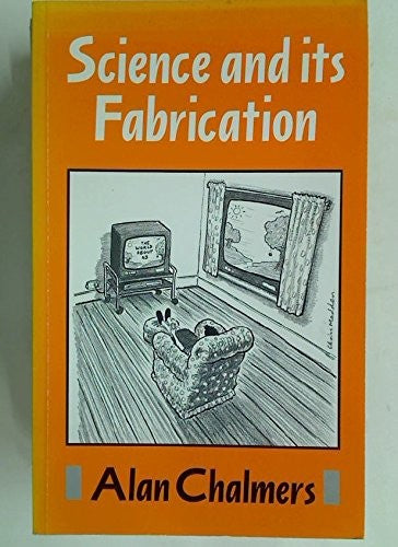 Science and Its Fabrication