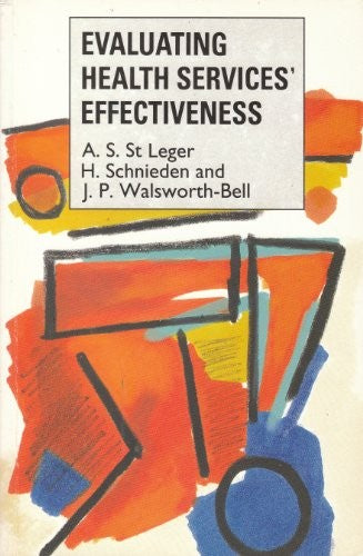 EVALUATING HEALTH SERVICES' EFFECTI