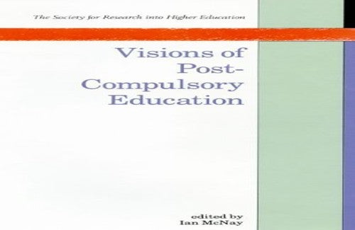 Visions of Post-compulsory Education