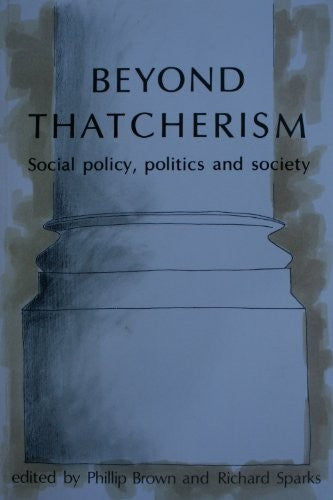 BEYOND THATCHERISM