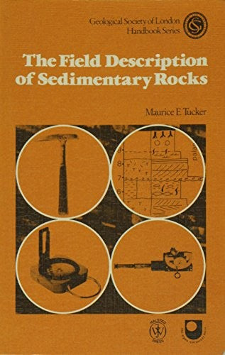 The Field Description of Sedimentary Rocks