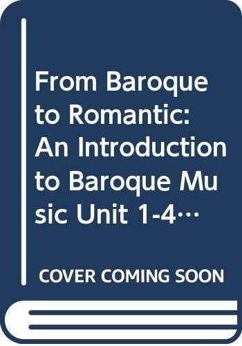 From Baroque to Romantic