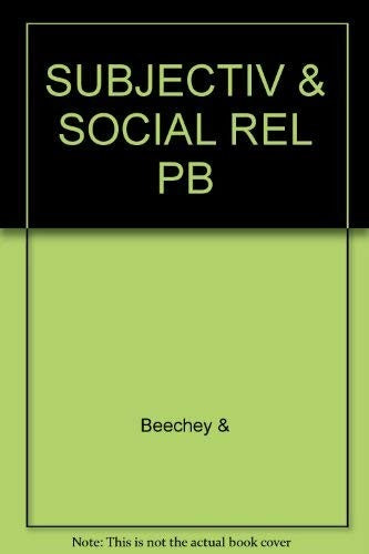 Subjectivity and Social Relations
