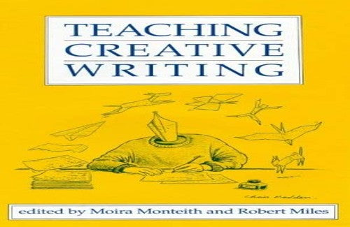 TEACHING CREATIVE WRITING