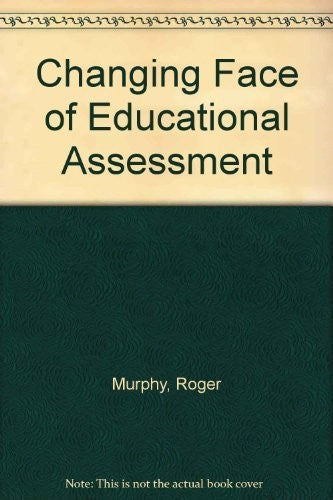 Changing Face of Educational Assessment