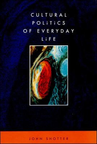 Cultural Politics of Everyday Life