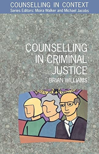 Counselling In Criminal Justice