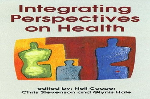 Integrating Perspectives On Health