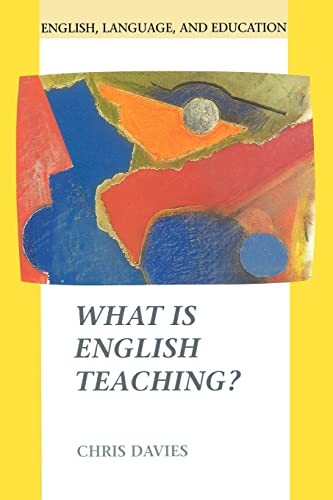 WHAT IS ENGLISH TEACHING?
