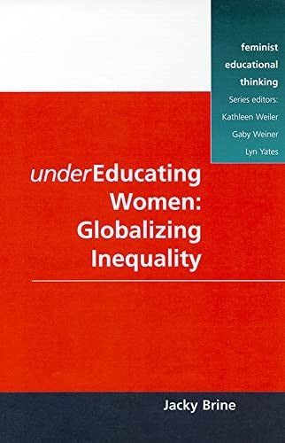 (UNDER) EDUCATING WOMEN