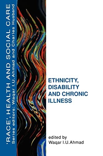 Ethnicity, Disability And Chronic Illness