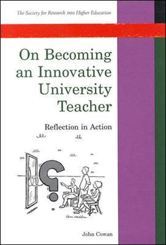 On Becoming An Innovative University Teacher