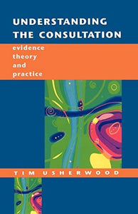 Understanding The Consultation 