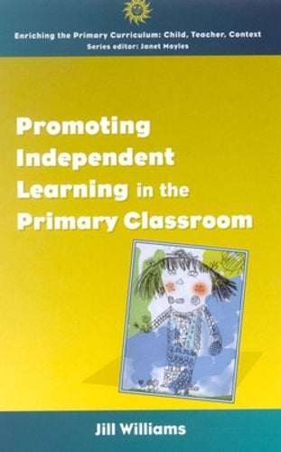 Promoting Independent Learning in the Primary Classroom
