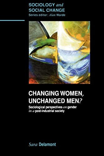 CHANGING WOMEN, UNCHANGED MEN?