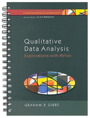Qualitative Data Analysis: Explorations with NVivo