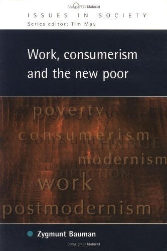 Work, Consumerism and the New Poor