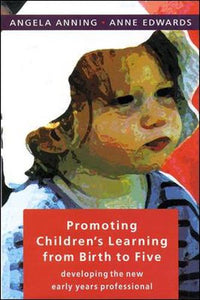Promoting Children's Learning From Birth To Five 