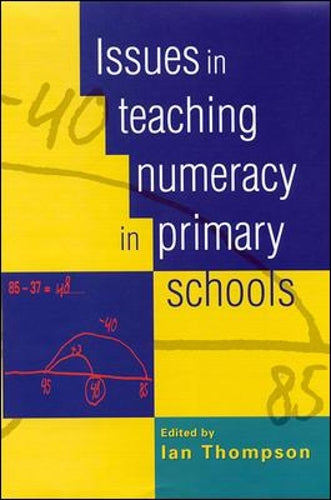 Issues in Teaching Numeracy in Primary Schools