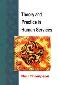Theory And Practice In Human Services 