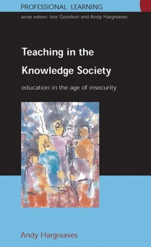TEACHING IN THE KNOWLEDGE SOCIETY