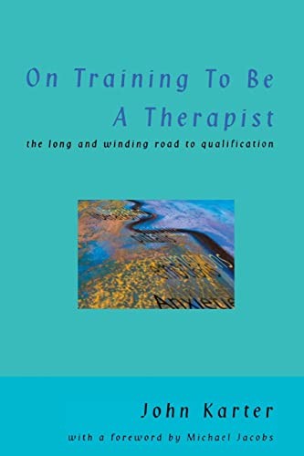On Training To Be A Therapist