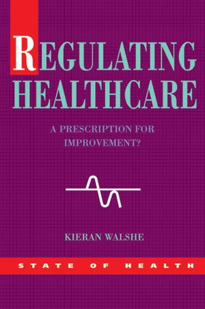 Regulating Healthcare