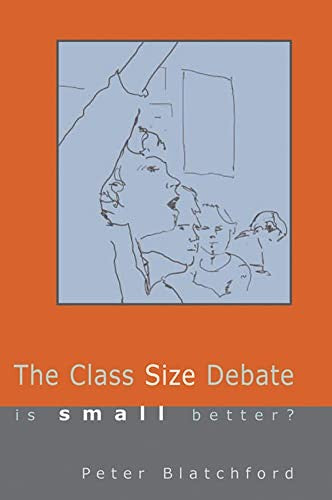 THE CLASS SIZE DEBATE