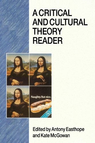 A Critical and Cultural Theory Reader