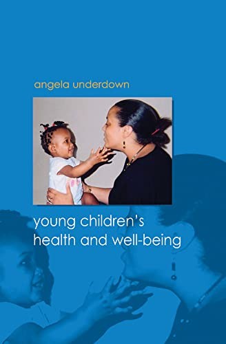 Young Children's Health and Well-being