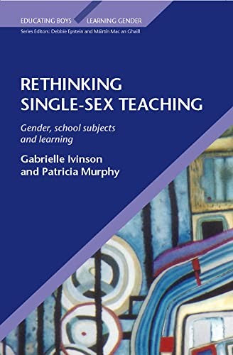 Rethinking Single Sex Teaching