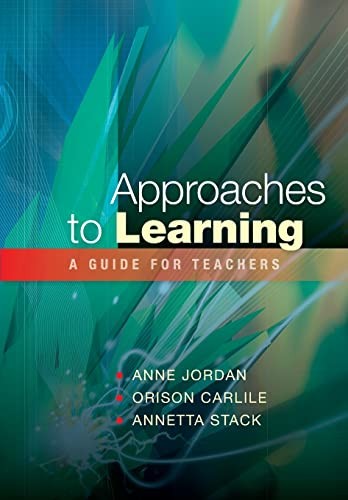 Approaches to Learning: A Guide for Teachers