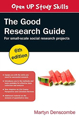 The Good Research Guide: For Small-Scale Social Research Projects