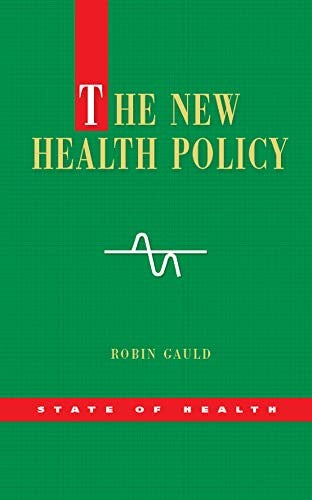 The New Health Policy